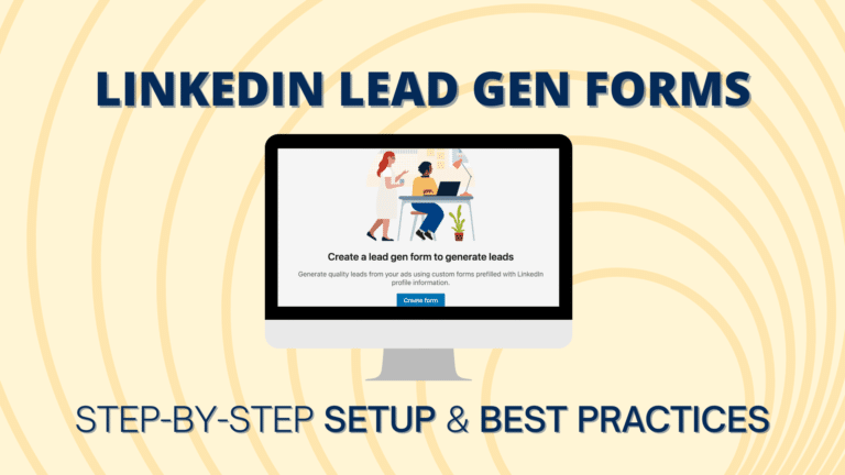 LinkedIn Lead Gen Forms