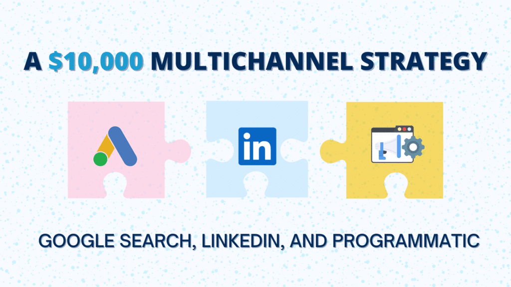 $10,000 Multichannel Strategy