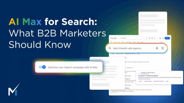 AI Max for Search: What B2B Marketers Should Know