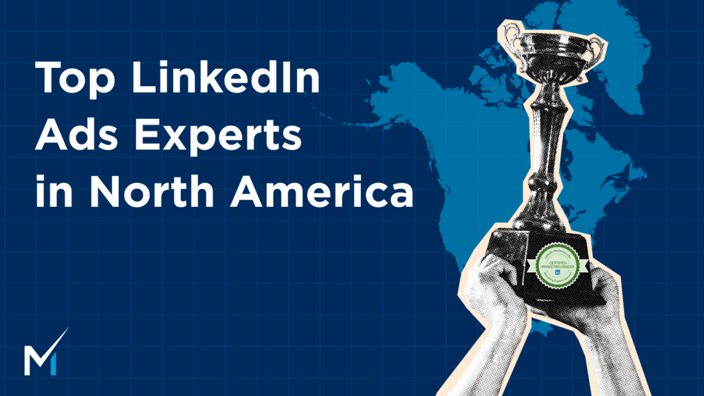 Top LinkedIn Ads Experts in North America