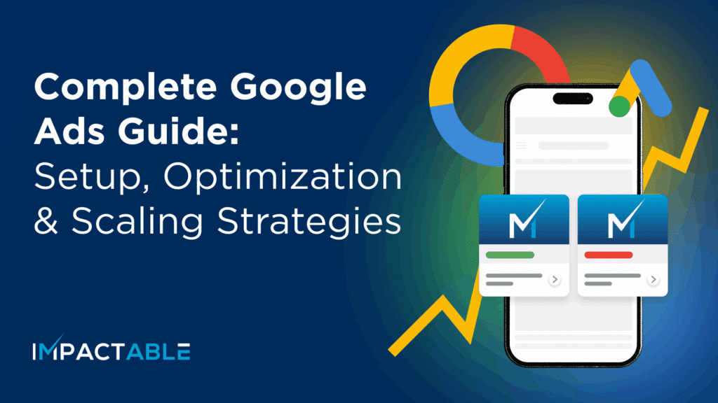 Google Ads Best Practices & Scaling Strategies