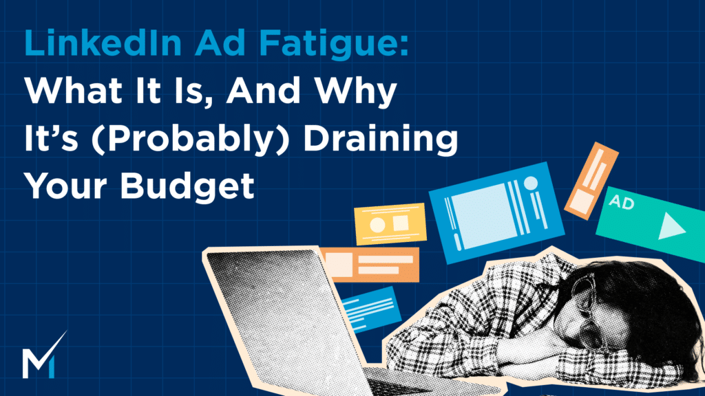 LinkedIn ad fatigue